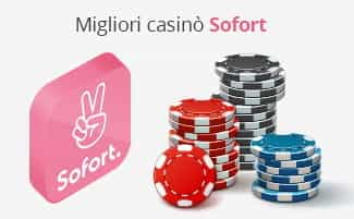 Il logo di Sofort, la scritta Migliori casinò Sofort e delle chip da casinò