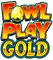 La slot online Fowl Play Gold