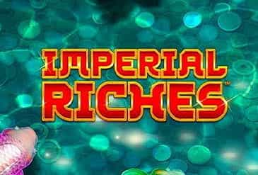 Imperial Riches slot