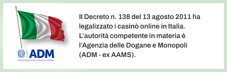 Illustrazione che riporta che il Decreto n.138 del 13 agosto 2011 ha legalizzato i casinò online in Italia e l'autorità competente in materia è l'ADM.