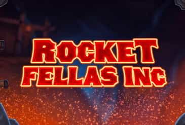 Rocket Fellas Inc slot