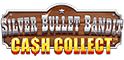 La slot online Silver Bullet Bandit: Cash Collect